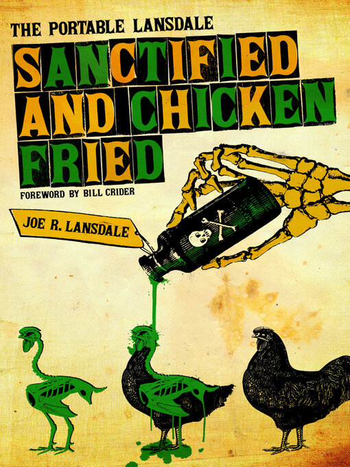 Title details for Sanctified and Chicken-Fried by Joe R Lansdale - Available